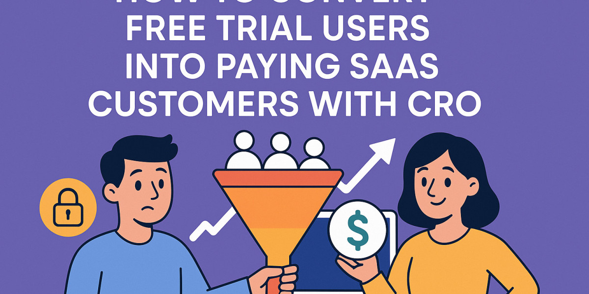 How to convert free trial users into paying SaaS customers with CRO