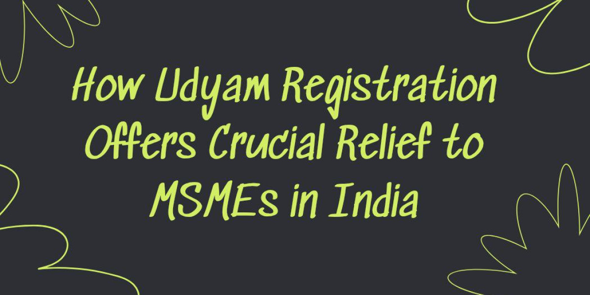 How Udyam Registration Offers Crucial Relief to MSMEs in India