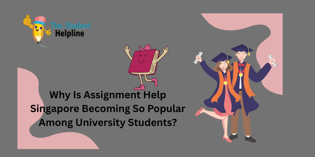 Why Is Assignment Help Singapore Becoming So Popular Among University Students?