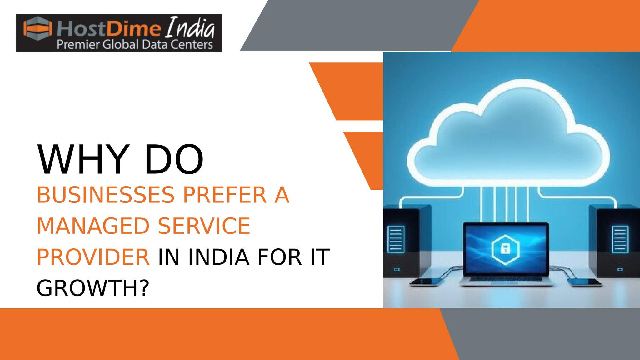 Why Do Businesses Prefer a Managed Service Provider in India for IT Growth?
