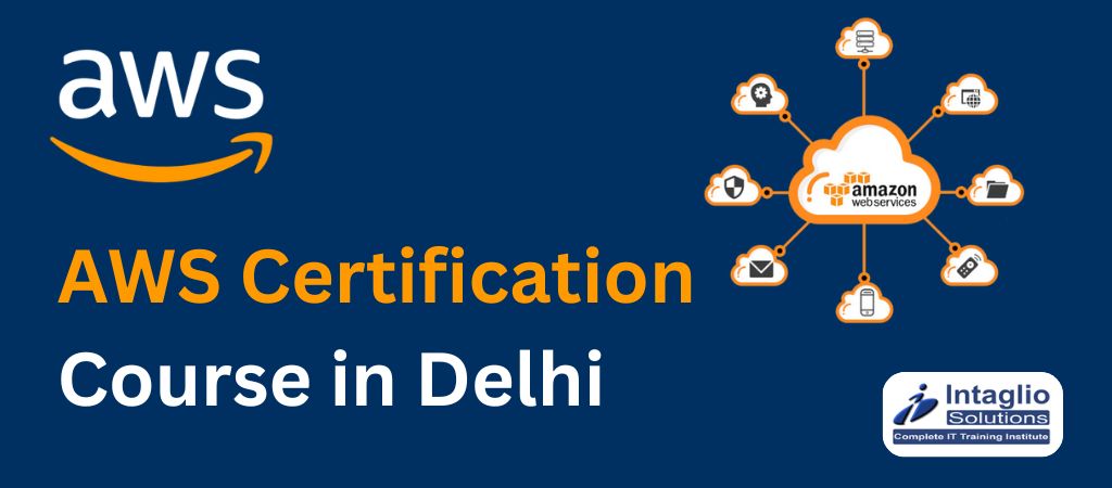 AWS Certification Course in Delhi | AWS Exam in Delhi