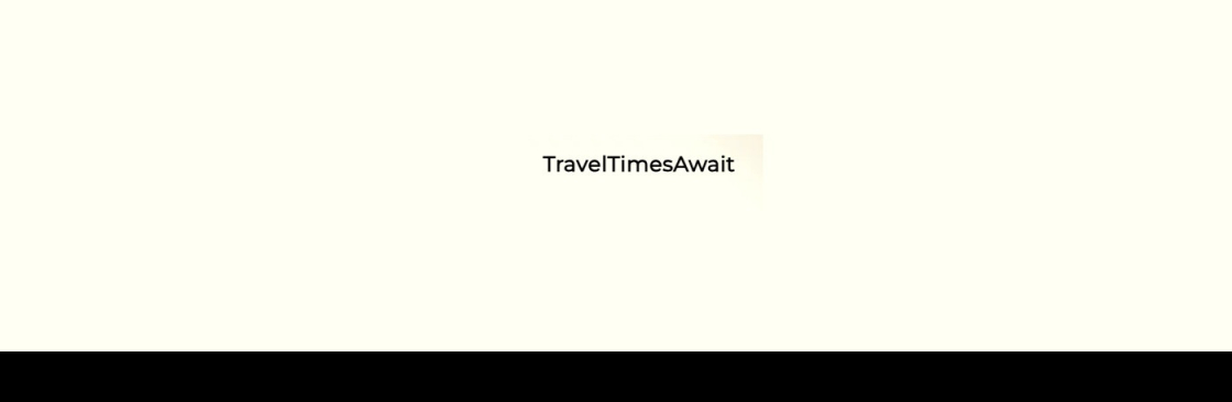 TravelTimesAwait Cover Image