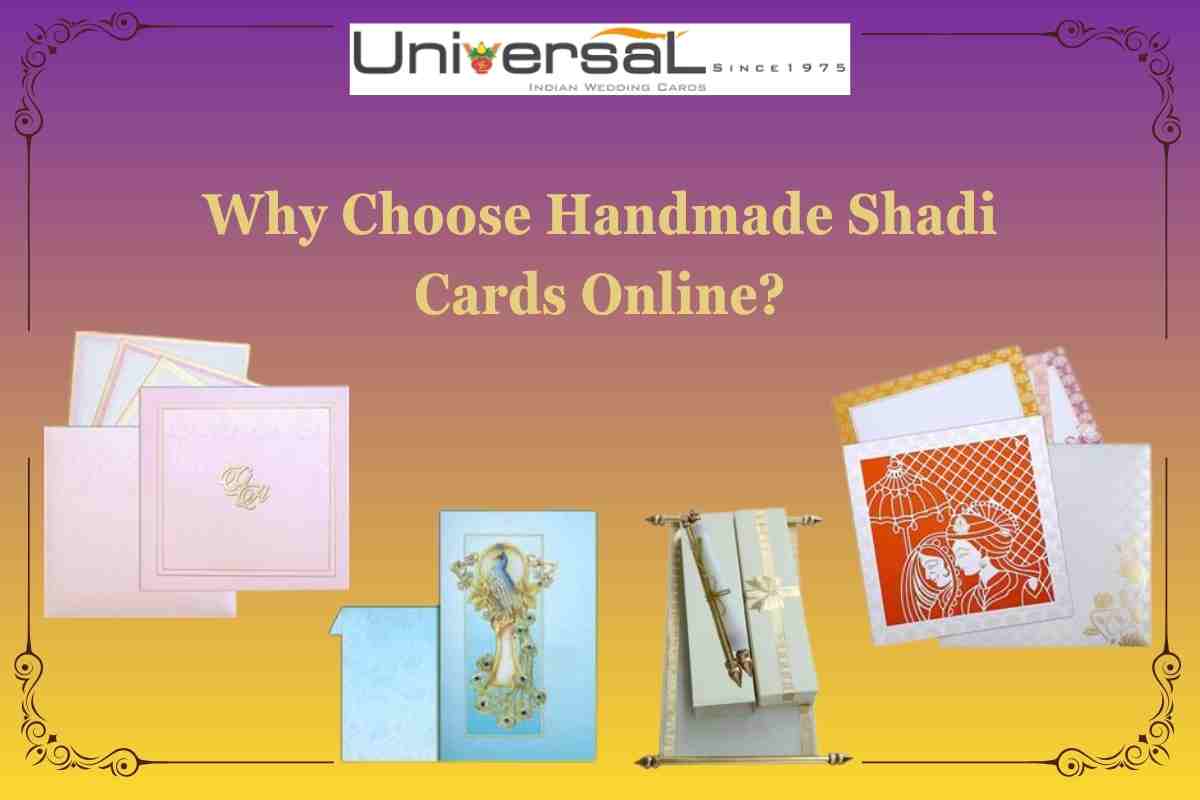 Why Choose Handmade Shadi Cards Online?