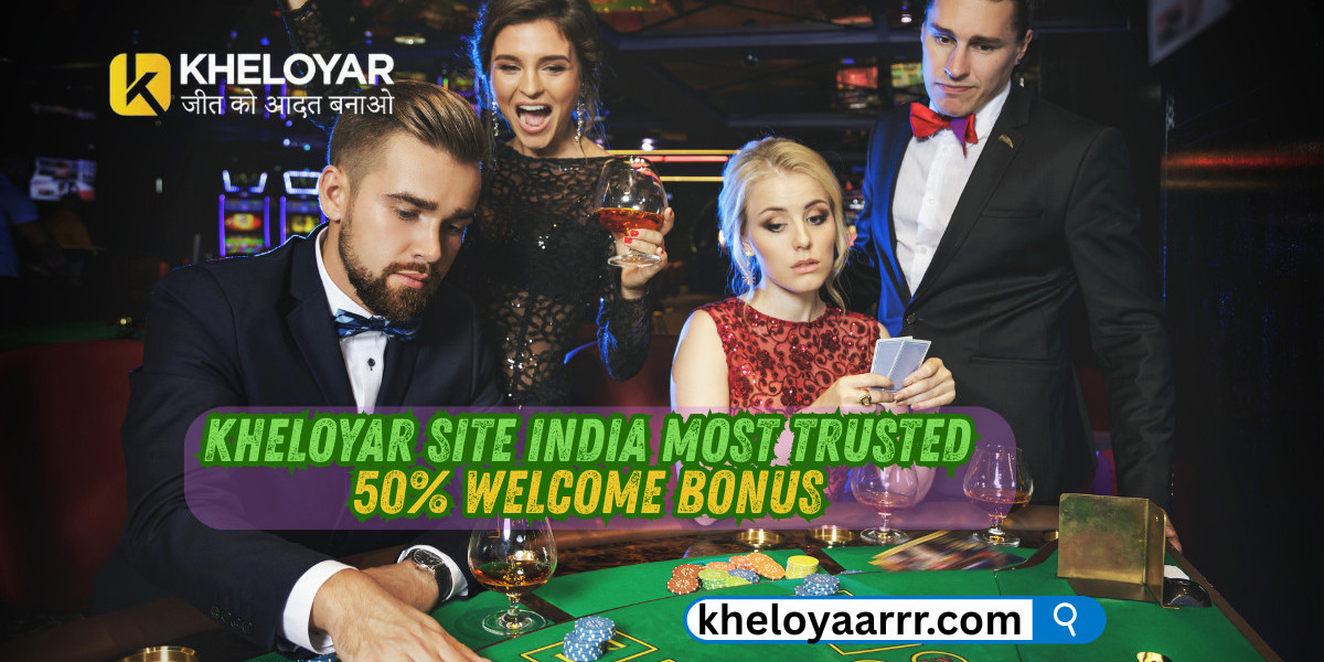kheloyar|Kheloyar Site India – Most Trusted Platform With 50% Welcome Bonus