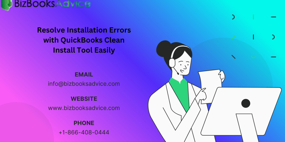 Resolve Installation Errors with QuickBooks Clean Install Tool Easily
