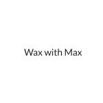 Wax with Max Profile Picture